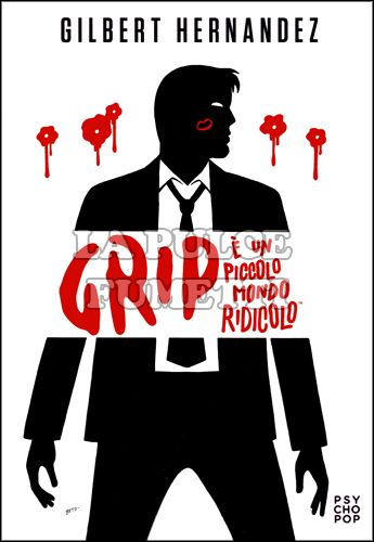 GRIP - È UN PICCOLO MONDO RIDICOLO
